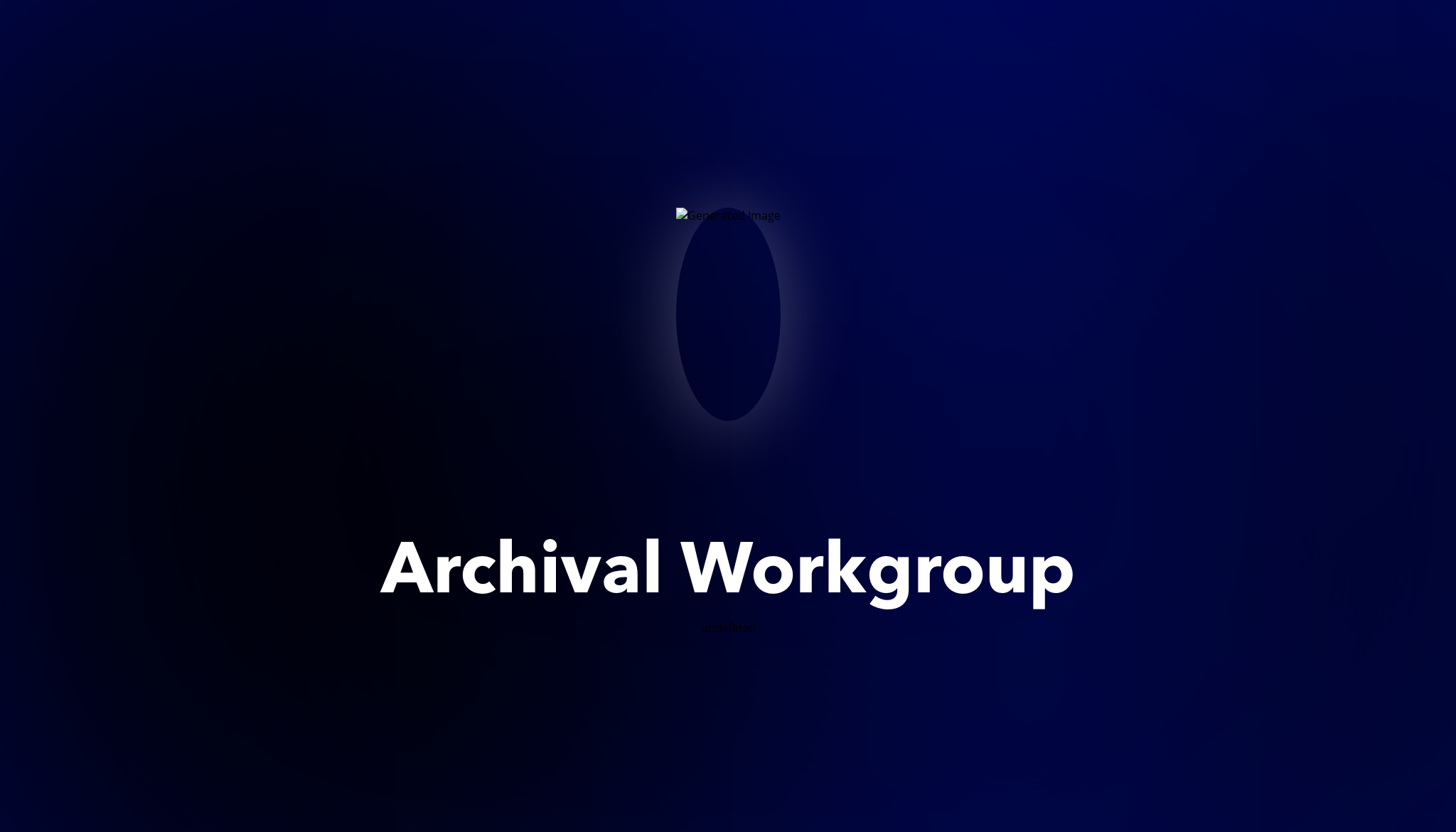 Archival Workgroup Dework Archival workgroup dework